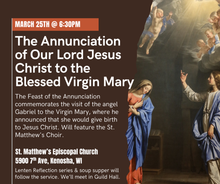 The Annunciation of Our Lord Jesus Christ to the Blessed Virgin Mary